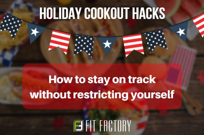 Holiday Hack: How To Enjoy A Cookout Without Sabotaging Your Diet