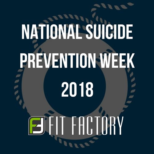 Fit Factory Cares - National Suicide Prevention Week